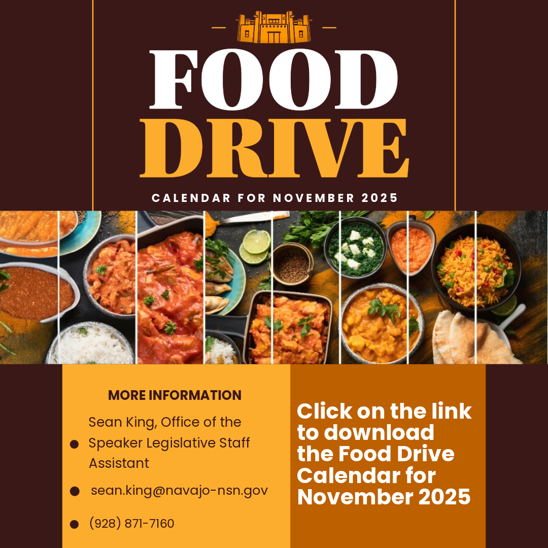 Food Distribution Calendar for the month of November 2025 - time, date, and location vary. Please contact the Speaker's office for more information at (928) 871-7160